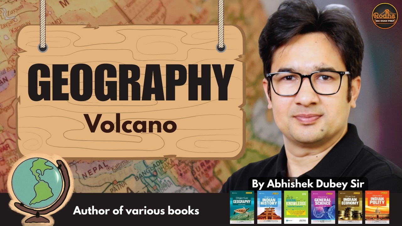 Indian Geography | Volcano | Abhishek Dubey Sir | SSC GK