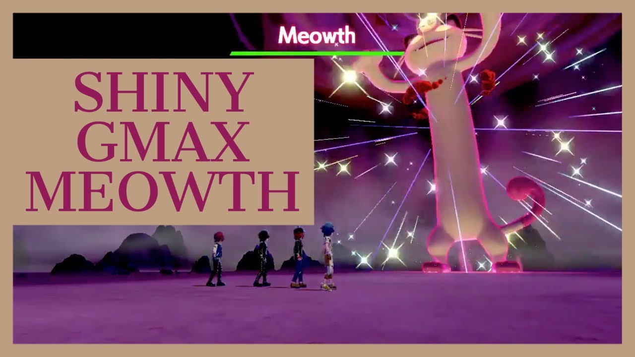SHINY GMAX MEOWTH - Gigantamax Meowth Event Guide - Pokemon Sword and Shield Shiny GMAX Pokemon