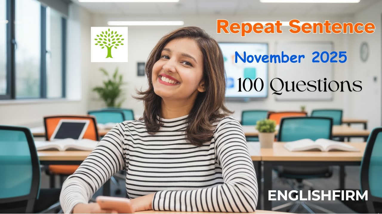PTE Repeat Sentence Prediction | November 2025 | Most Expected Questions | Englishfirm
