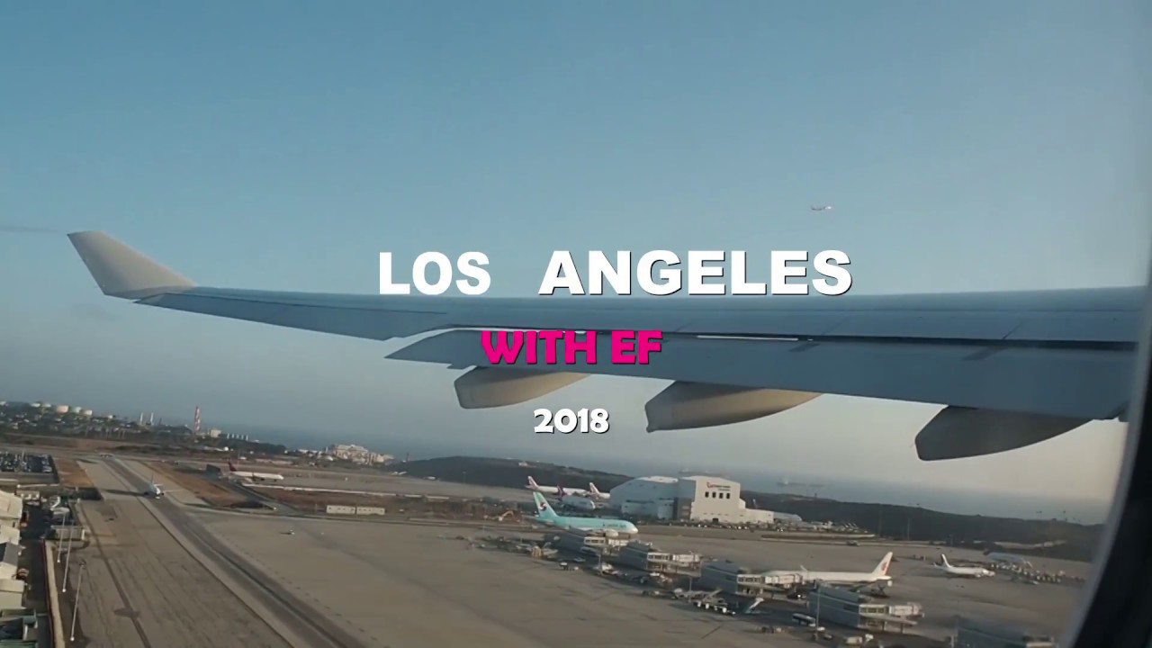 EF LOS ANGELES 2018  - MY TRIP (Los Angeles + San Francisco)