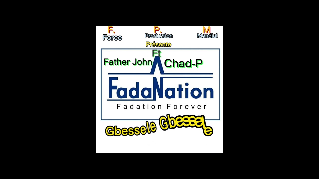Father John ft Chad-P