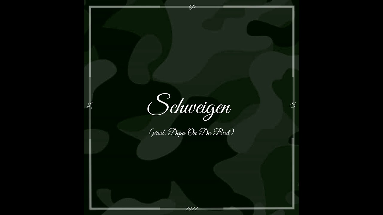 Schweigen (prod. Depo On Da Beat)