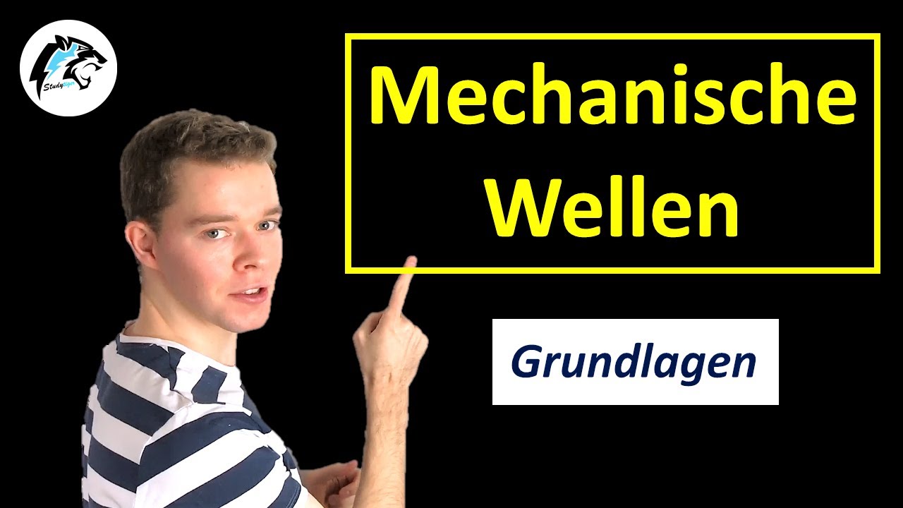 WELLEN (Grundlagen, Mechanik) | Physik Tutorial