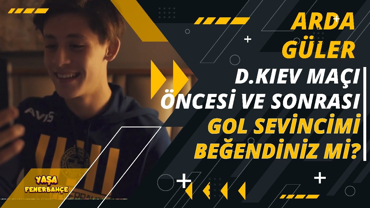 GOL SEVİNCİMİ BEĞENDİNİZ Mİ? | ARDA GÜLER | Dinamo Kiev Maçı Öncesi ve Sonrası
