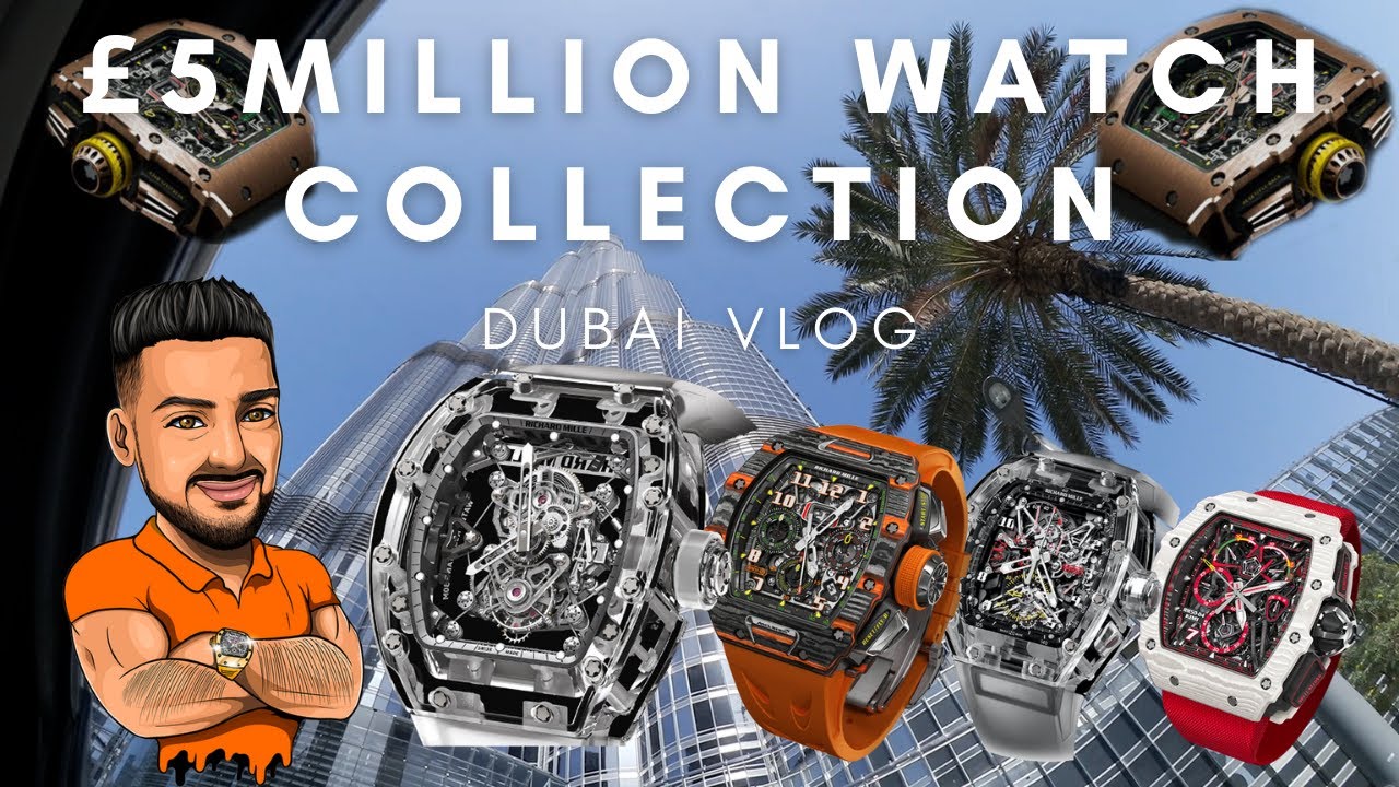 £5 MILLION WATCH COLLECTION IN DUBAI