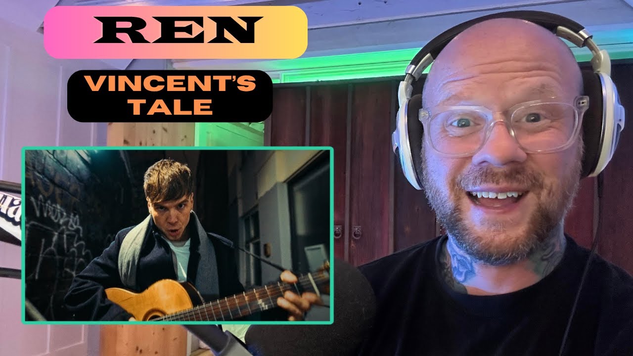 Ren - Vincent's Tale - FIRST Time Reaction