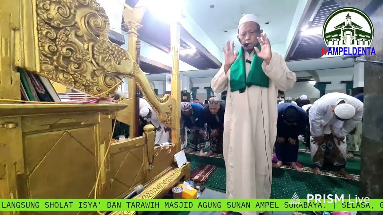 SHOLAT ISYA' DAN TARAWIH MASJID AGUNG SUNAN AMPEL. IMAM TARAWIH GUS NI'AM & USTADZ M. FAIZAL.
