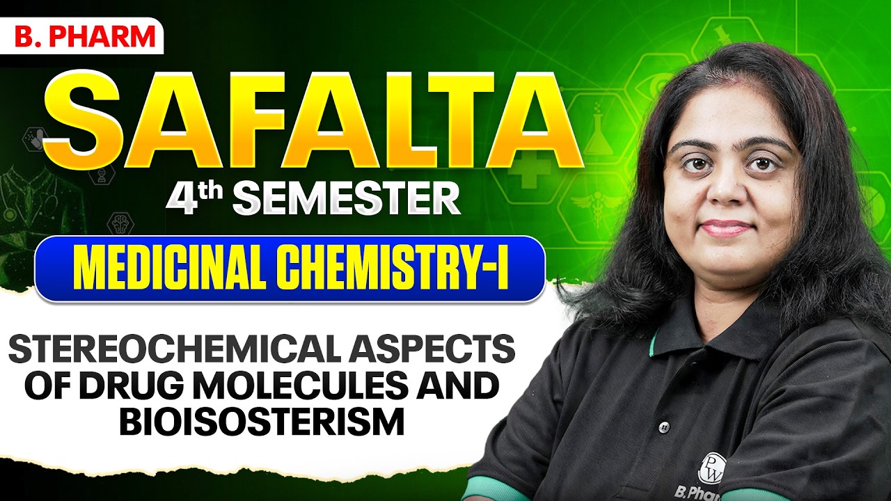 Medicinal Chemistry-I | Stereochemical Aspects of Drug Molecules & BIoisosterism | B Pharm 4th Sem