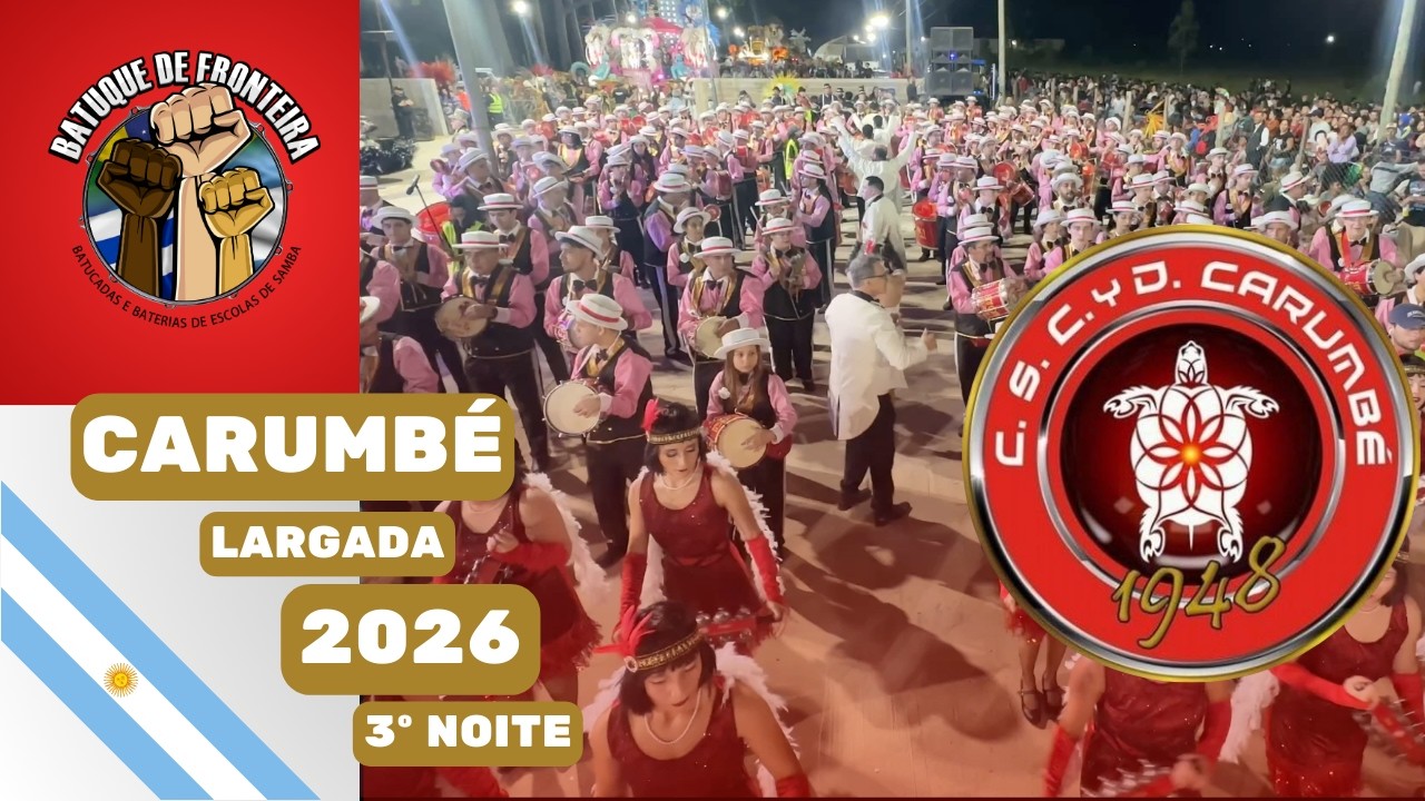 CARUMBÉ 2026 | 3º NOITE - LARGADA - DESFILE 2026 | SAMBA AO VIVO