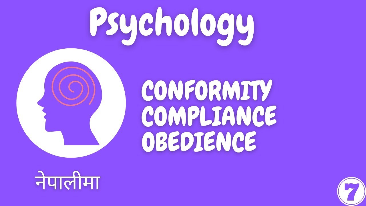 #7 Conformity, Compliance and Obedience in Psychology in Nepali | BBA BBM BBS | TU PU KU