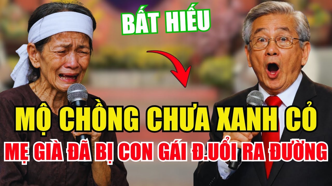 Bố Vừa Mất 3 Ngày, Con Gái Ruột Làm Giả Di Chúc Đ.uổi Mẹ Ra Khỏi Nhà