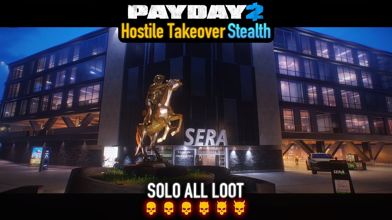 PAYDAY 2 - Hostile Takeover DSOD (Stealth) Solo All Loot