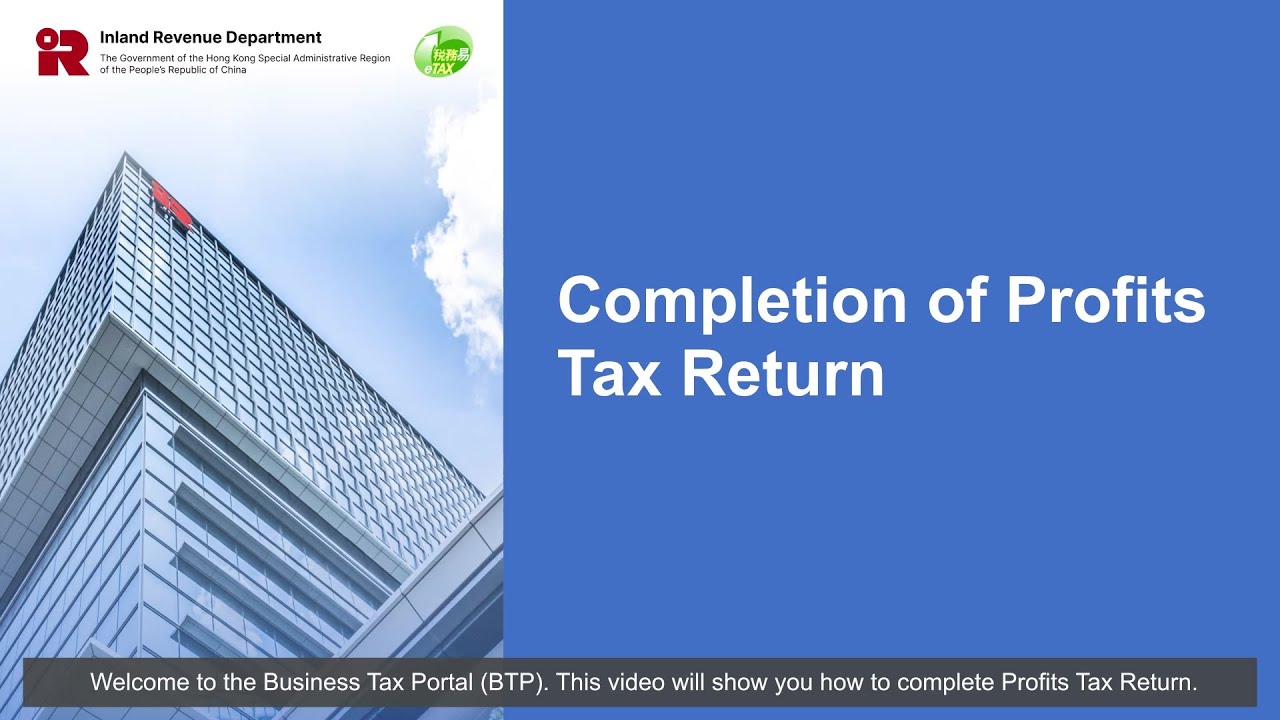 Completion of Profits Tax Return