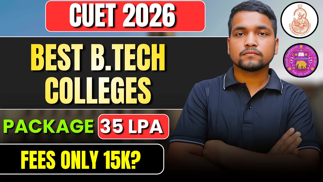 Best B.Tech Colleges Accepting CUET Scores in 2026 | Top B.Tech Colleges Under CUET UG 2026