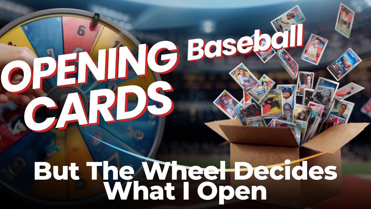 EP 10: Opening Baseball Cards But The Wheel Decides What I Open