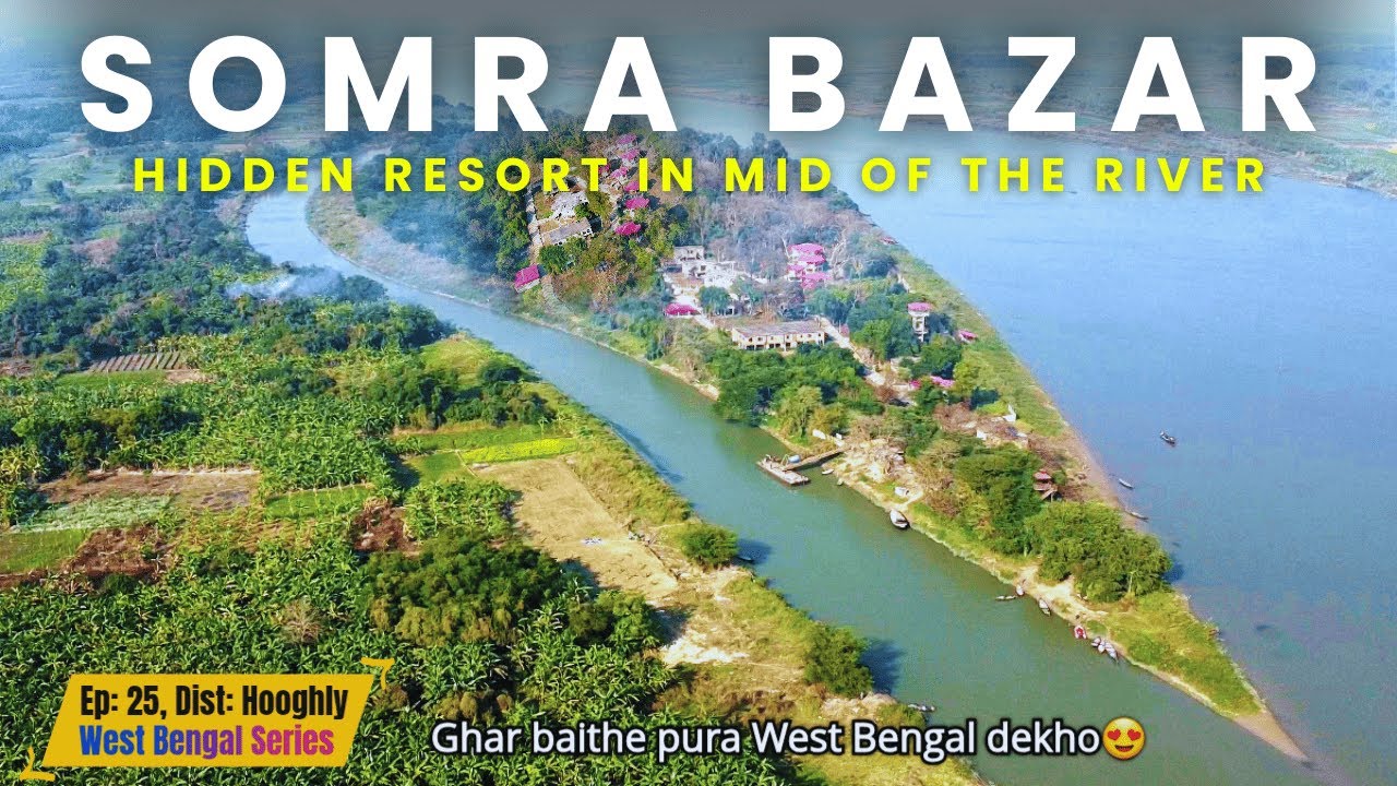 Somra Bazar - Hidden Island resort & Historical Temples | Ep - 25 | Dist: Hooghly, West Bengal | 106