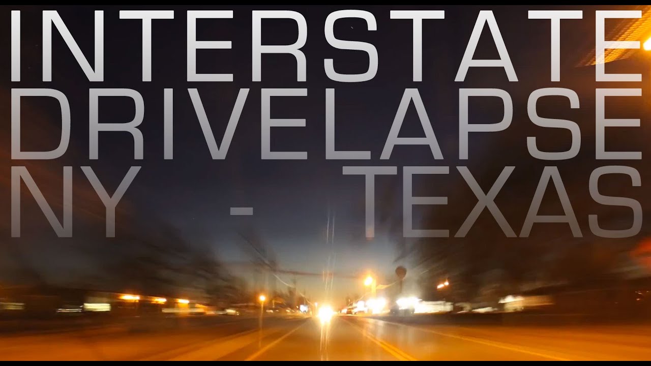 Interstate Drivelapse: Syracuse, NY- Austin, TX (30+ Hour Nonstop Drive)