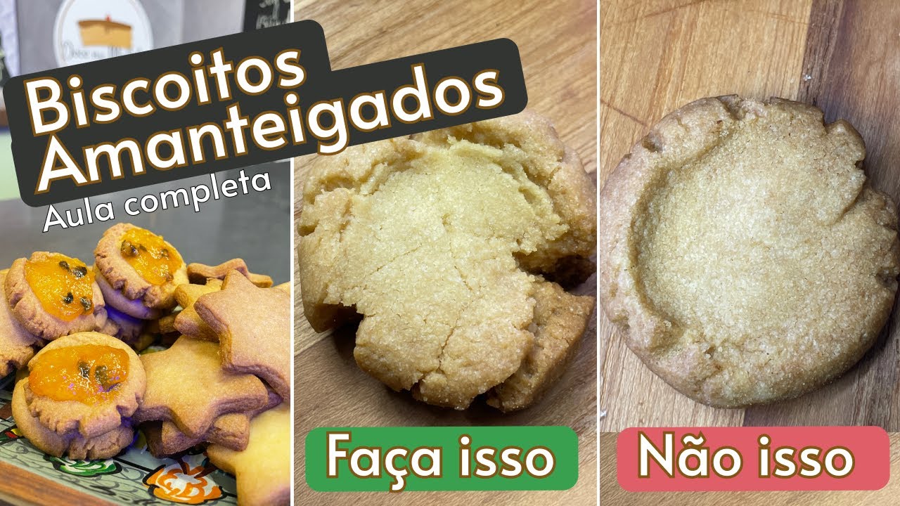 Como fazer Biscoitos Amanteigados - Glúten - Aula com todos os detalhes