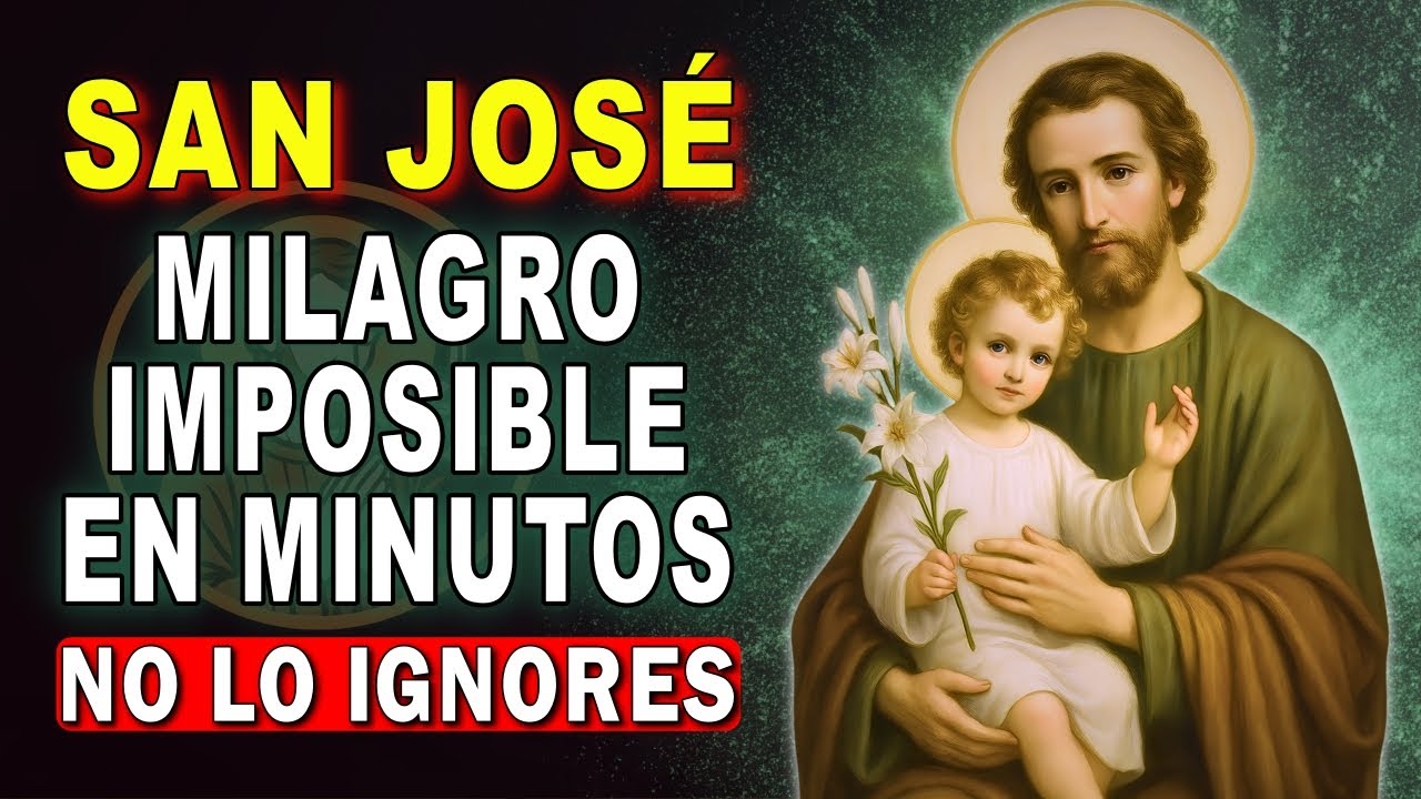 ✝️ORACIÓN A SAN JOSÉ 🙌 PARA PETICIONES DIFÍCILES, IMPOSIBLES Y URGENTES