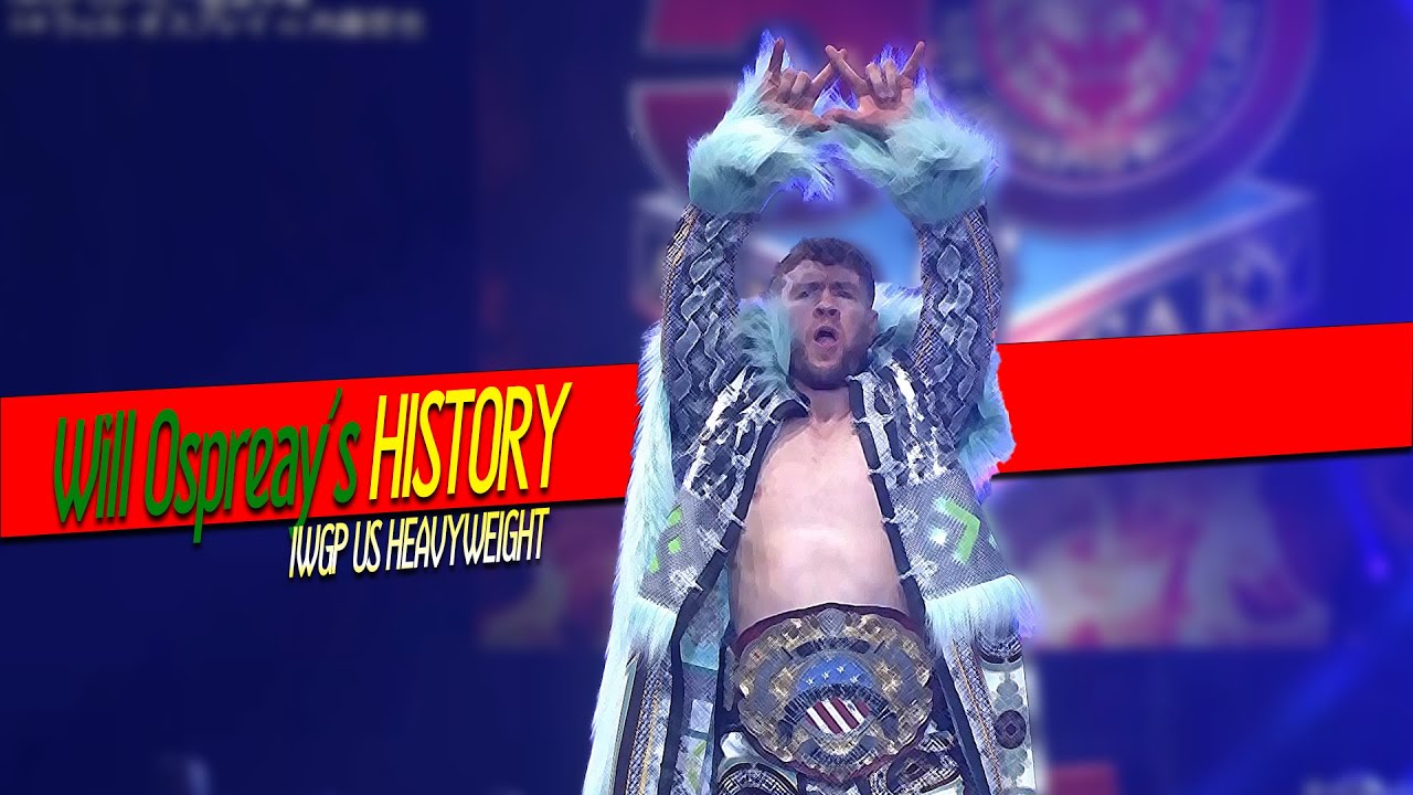 ウィル・オスプレイの歴史を振り返る/Will Ospreay’s History US HEAVYWEIGHT