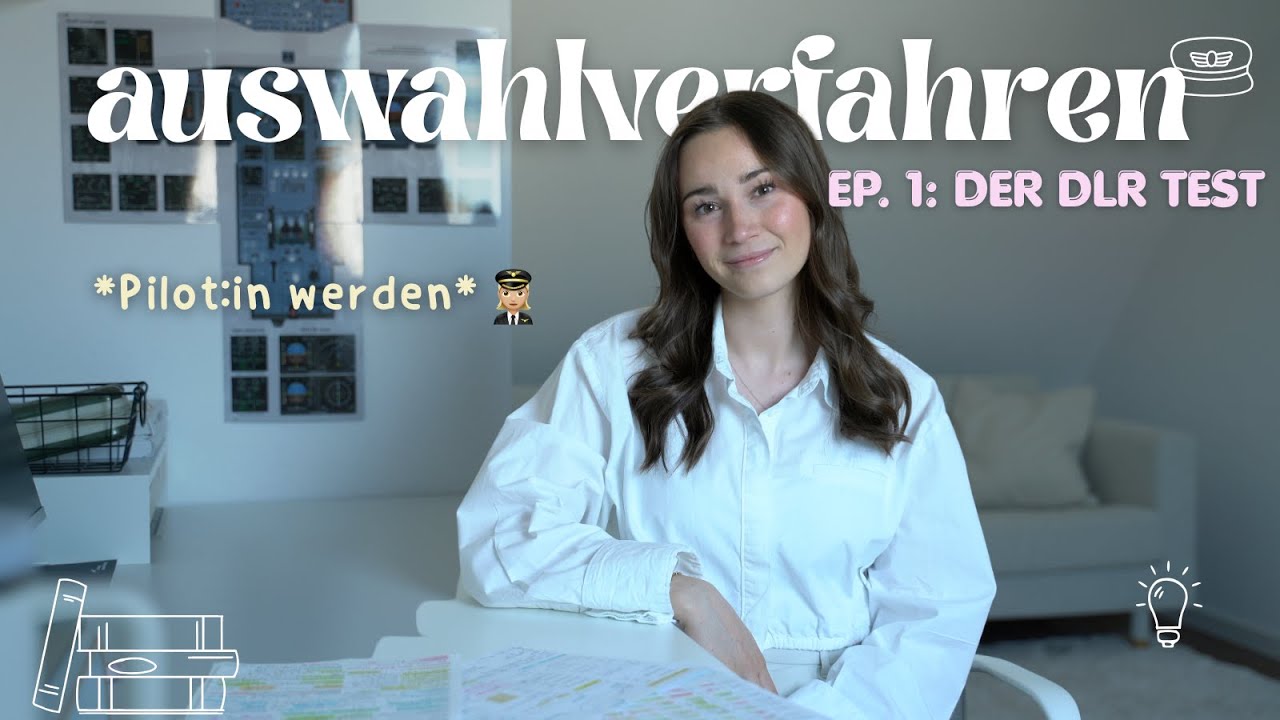 DLR-TEST - MEINE TIPPS, VORBEREITUNG & WAS ICH GERNE FRÜHER GEWUSST HÄTTE (EP. 1)