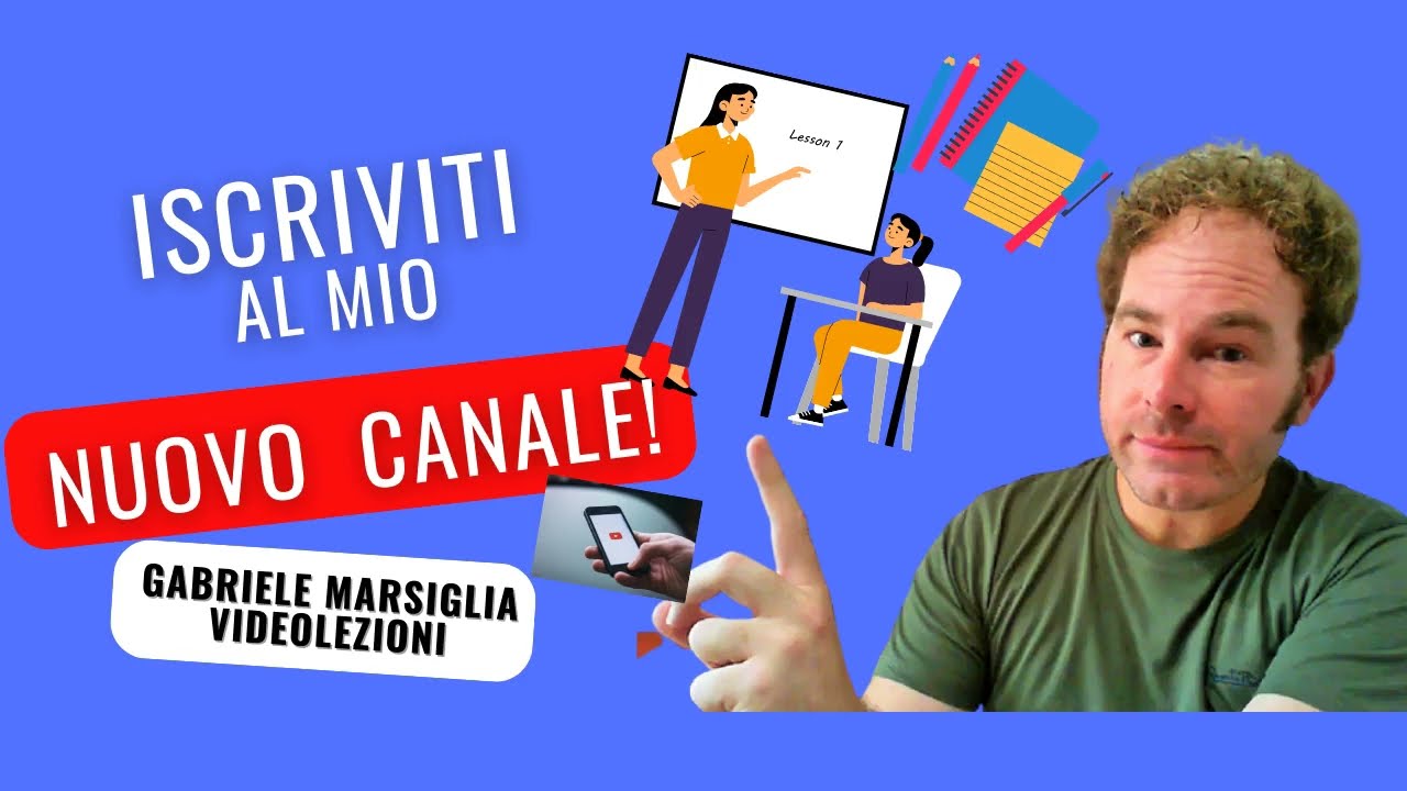 APRO UN SECONDO CANALE YOUTUBE - GABRIELE MARSIGLIA - VIDEOLEZIONI - ISCRIVITI!