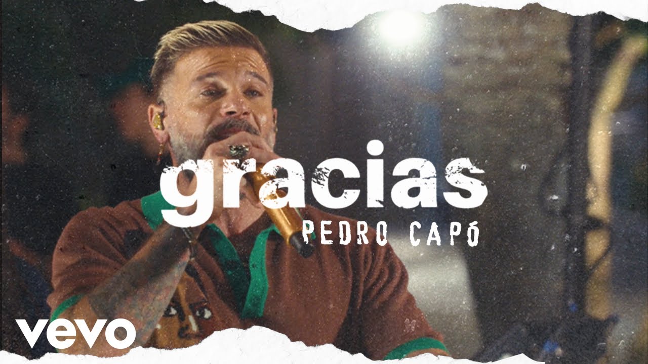 Pedro Cap&oacute; - Gracias (Live Performance)