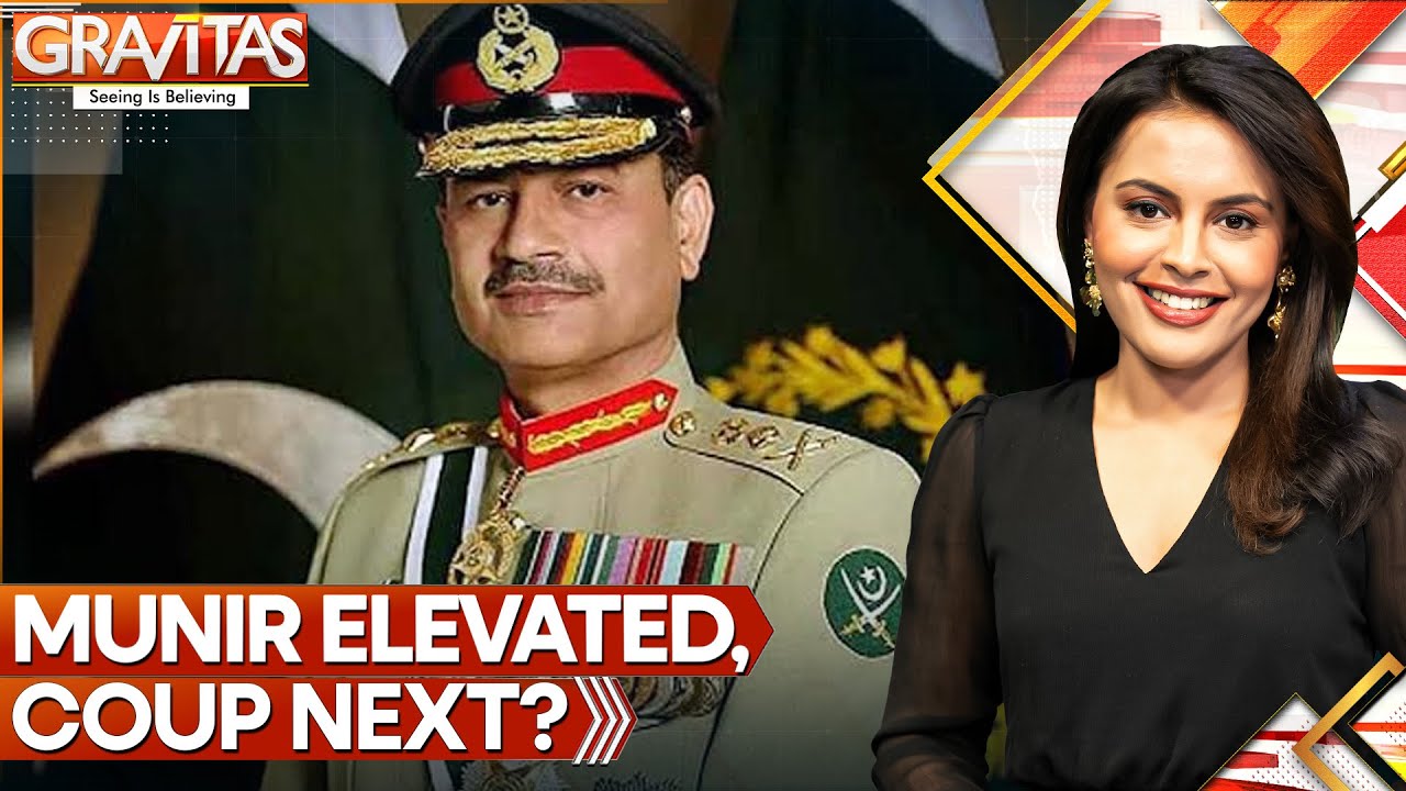 Field Marshal Munir: Pakistan's Next Dictator? | GRAVITAS