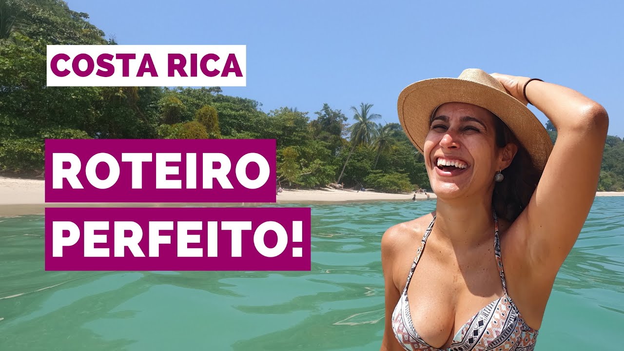 ROTEIRO COSTA RICA: O que fazer em 10 dias? Melhores cidades!