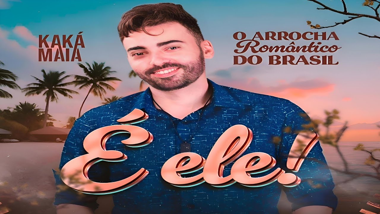 Kaká Maia Bora de Arrocha CD Completo