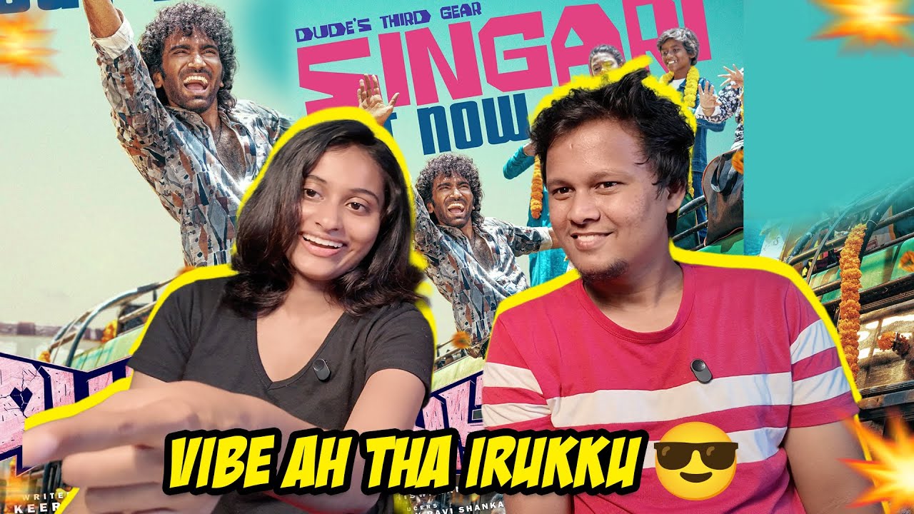 Singari Song Reaction | Dude Movie | Pradeep Ranganathan, Mamitha | Sai Abhayankar