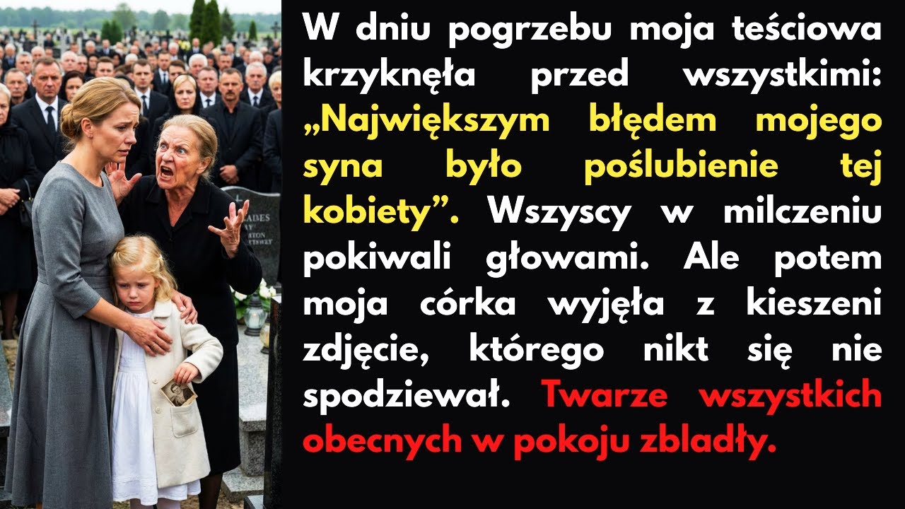 Moja teściowa powiedziała podczas pogrzebu mojego męża: „Jesteś największym błędem mojego syna”.