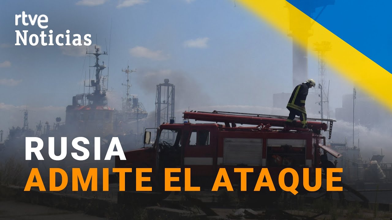 GUERRA UCRANIA: Rusia RECONOCE que atac&oacute; el PUERTO de ODESA, clave en la exportaci&oacute;n de GRANO | RTVE