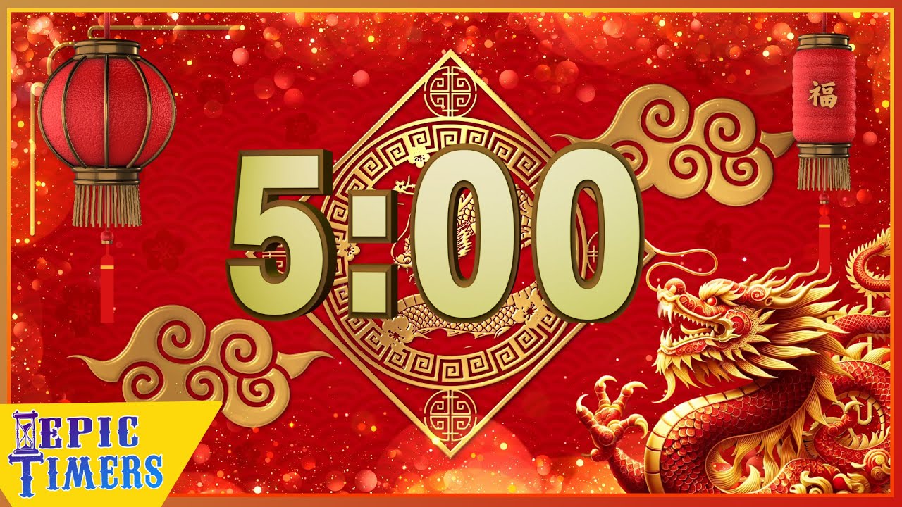 5 Minute Chinese Lunar New Year Countdown Timer with Music 2024. Year of the dragon