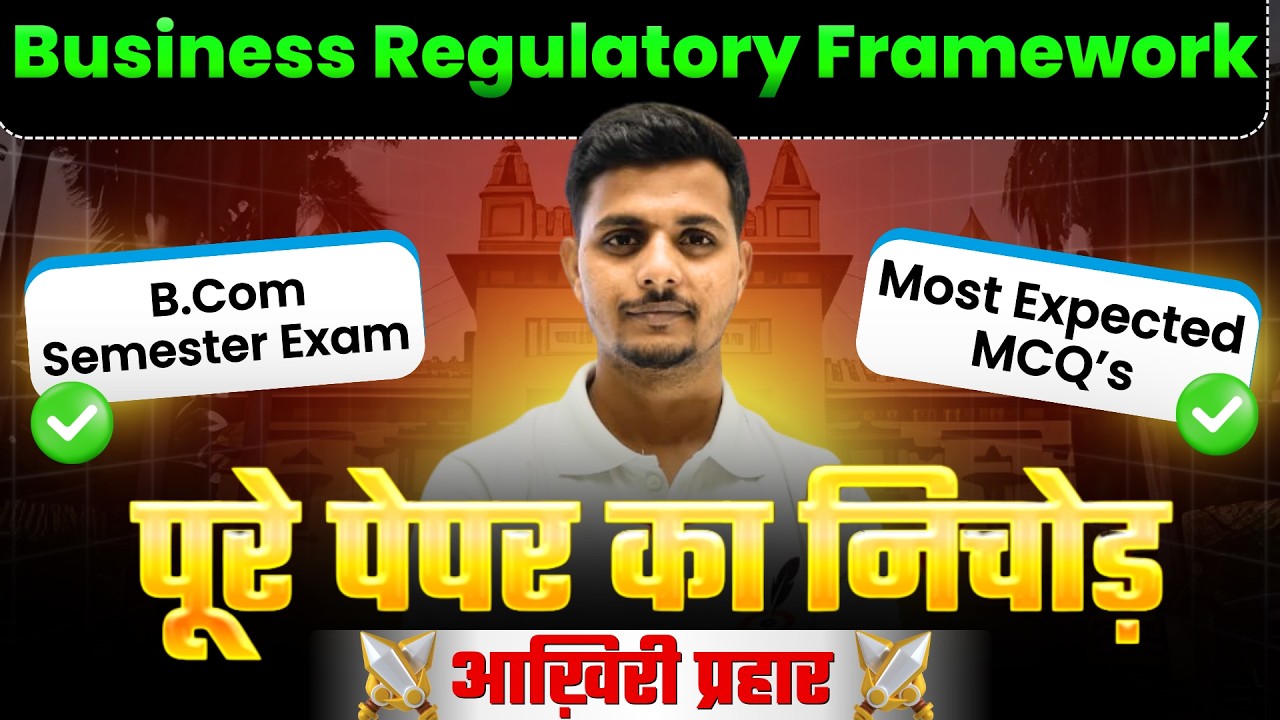 Top Most Expected Questions of Business Regulatory Framework I LU BCOM Semester Exam I One Shot I