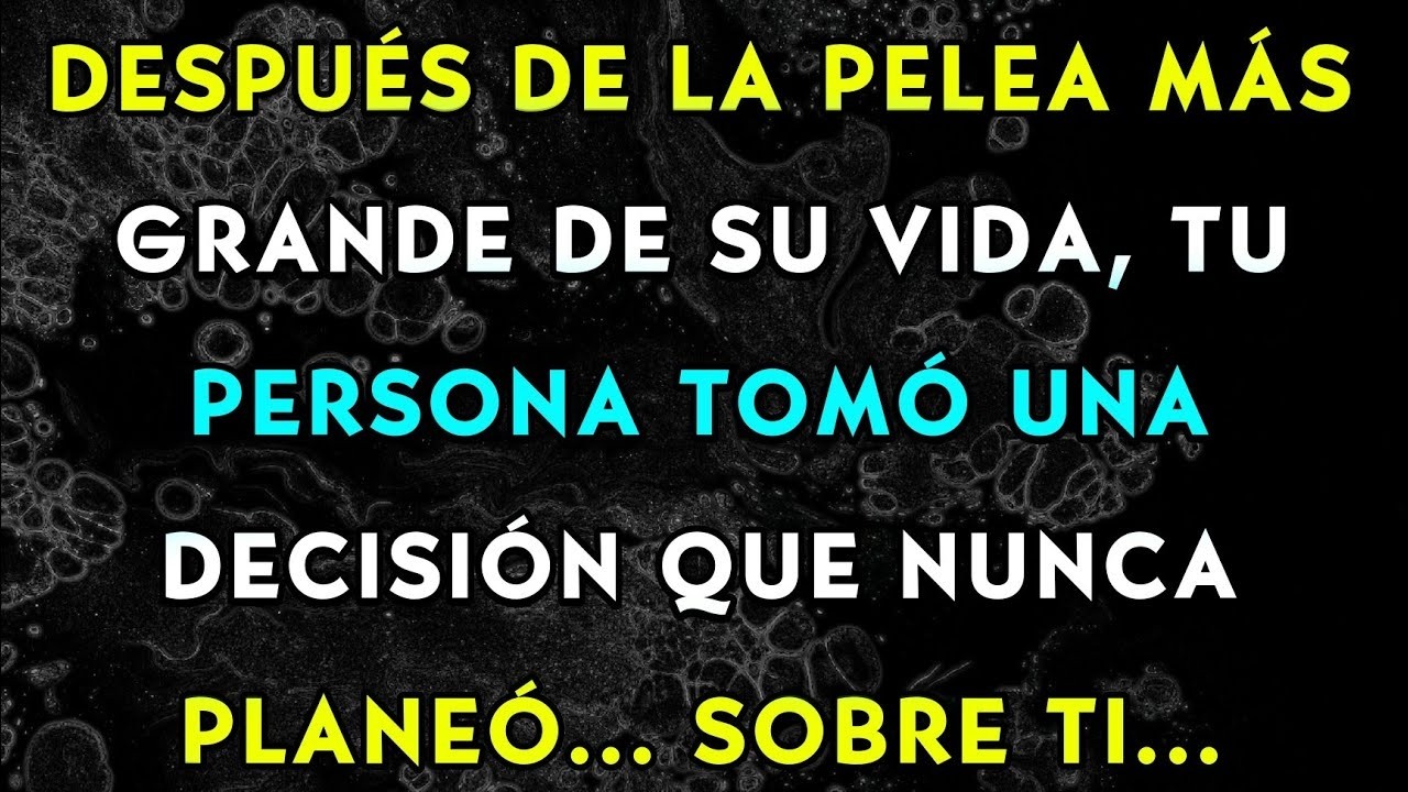 😭 Después de su PELEA más fuerte, tomó una DECISIÓN inesperada sobre TI...Mensaje del Alma Universal