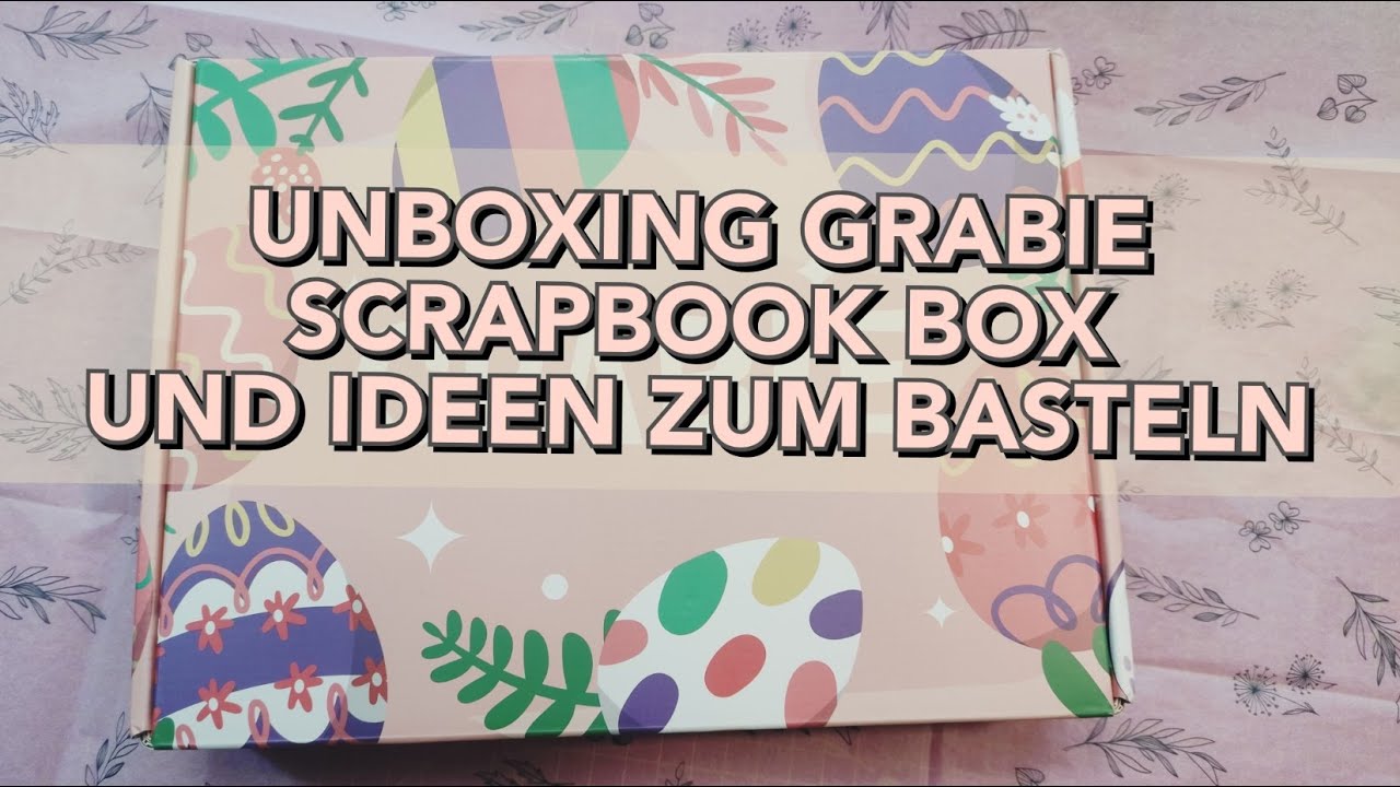 KREATIVSUCHT | UNBOXING | GRABIE SCRAPBOOK CLUB BOX | BASTELIDEEN