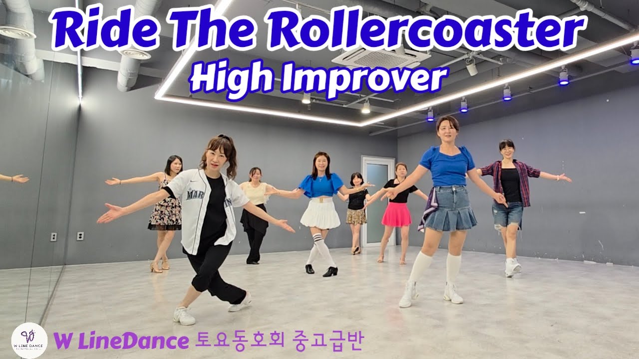 Ride The Rollercoaster LineDance/High Improver/W동호회 중고급반