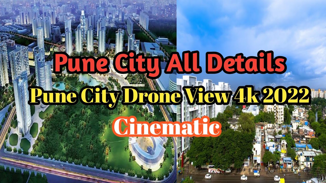 Pune City 4k Cinematic Video 2022|| The It City Of Maharashtra Pune Drone View
