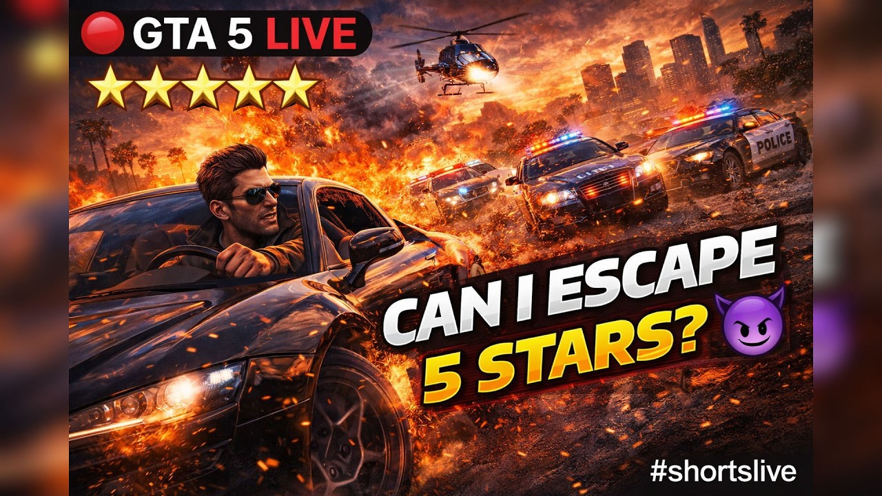 🔴 GTA 5 LIVE – Can I Escape 5 Stars? 😈 #shortslive #shortslive #gtav #gta5