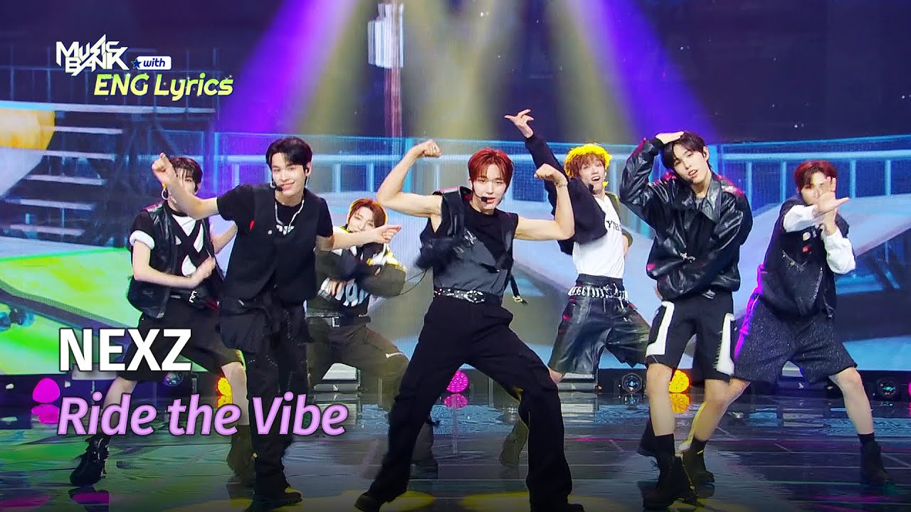 NEXZ (넥스지) - Ride the Vibe [Lyrics] | KBS WORLD TV 240524