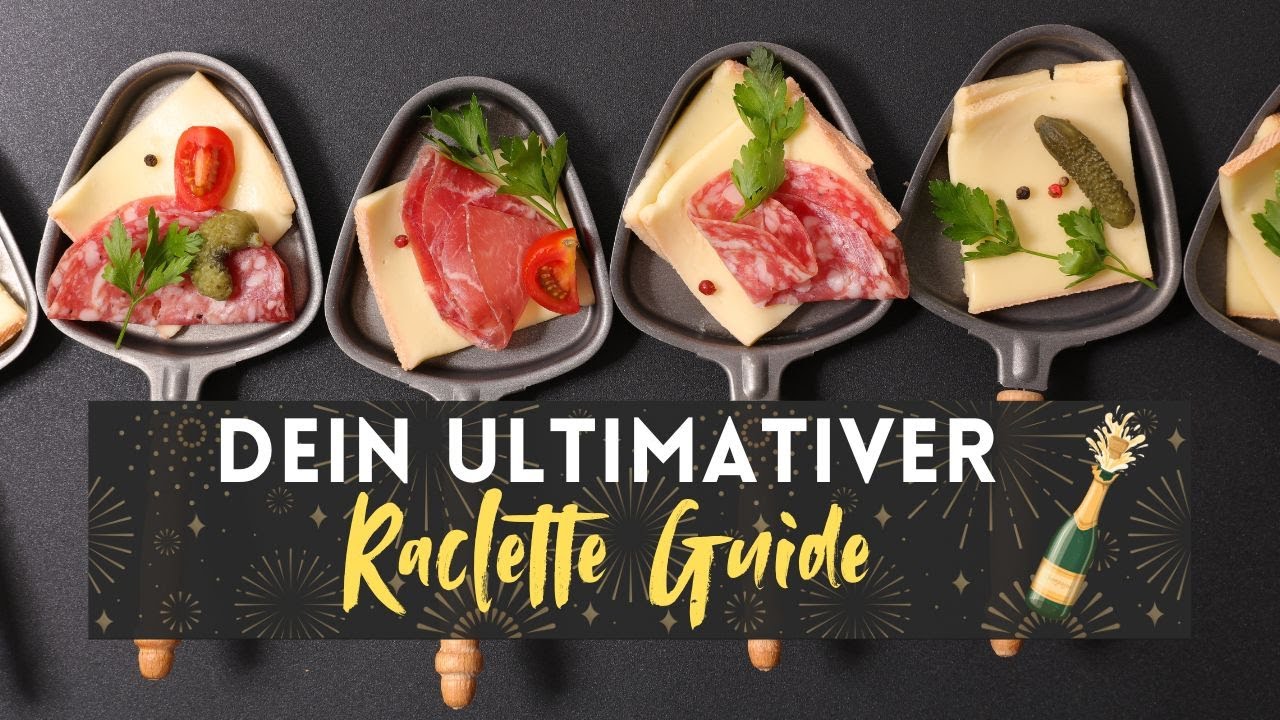 Dein ULTIMATIVER Raclette-Guide (+14 Ideen 🍳)