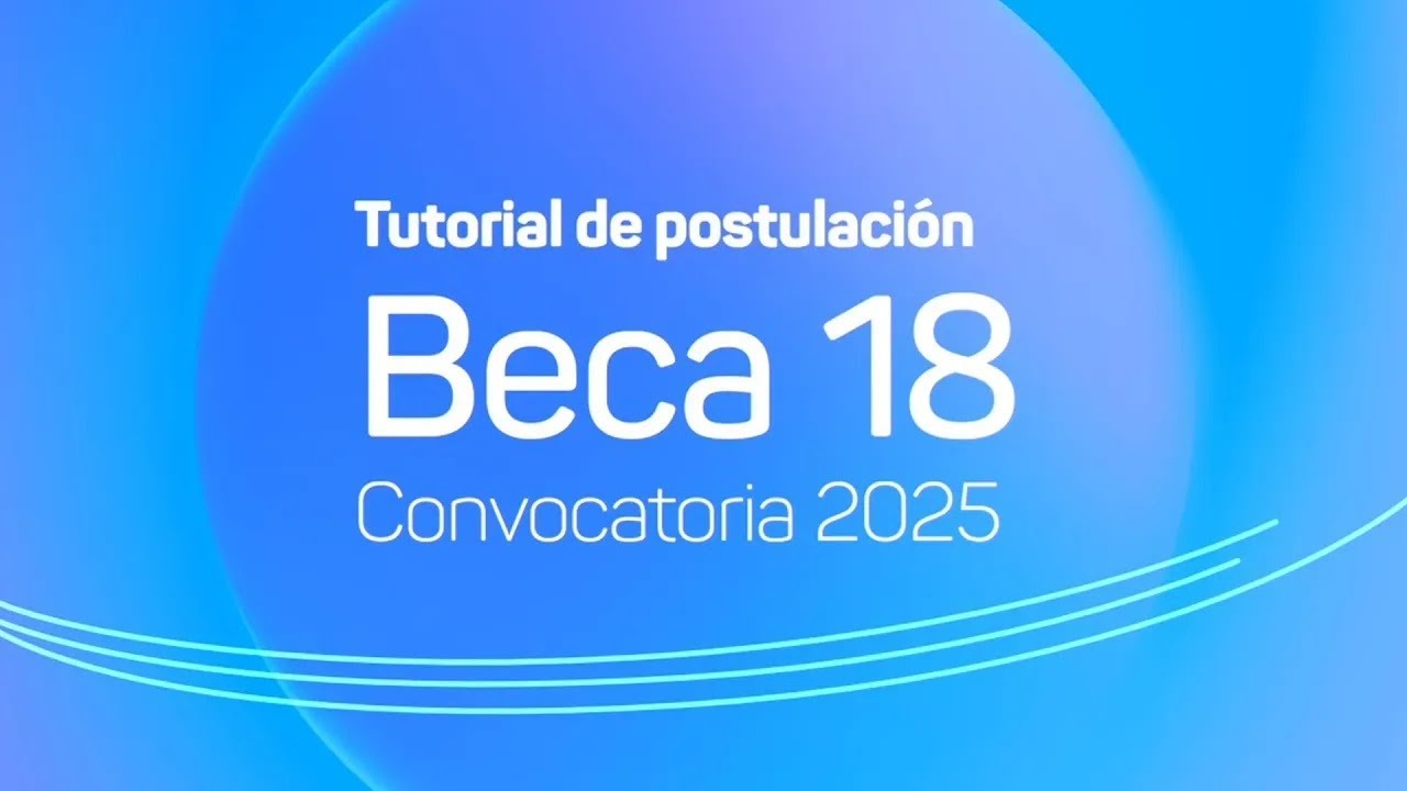 Beca 18-2025: tutorial de postulación a la Preselección