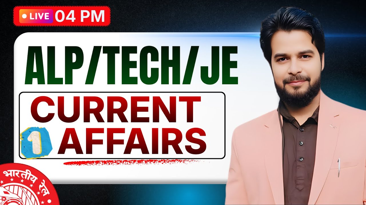 ALP/TECH/JE EXAM 2026 || Current Affairs || Railway Current Affairs 2026 || A. Chandra Sir