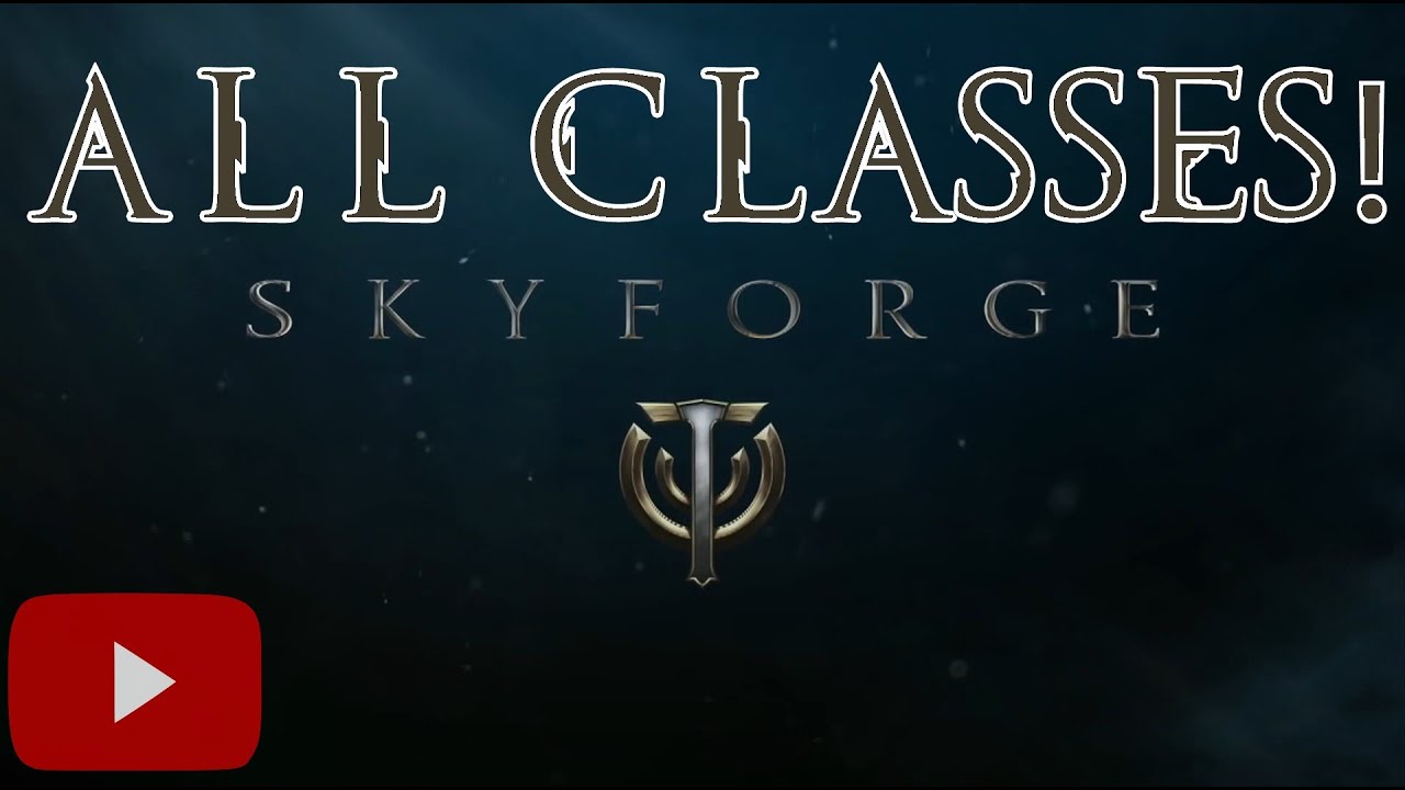 All 13 Skyforge Classes  (Mmorpg)