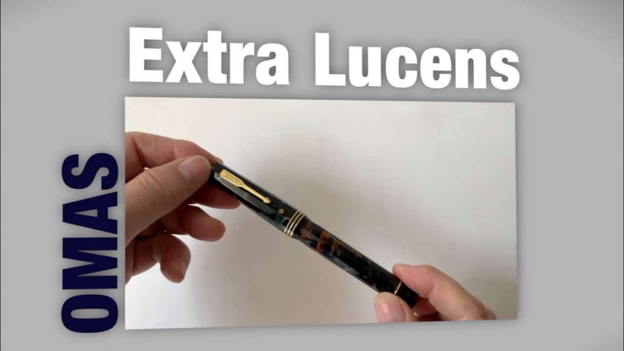 Omas Extra Lucens