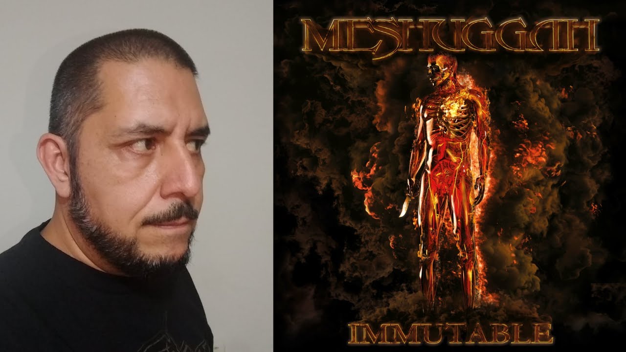 MESHUGGAH - Immutable comentario reseña DE LO MEJOR DEL AÑO!