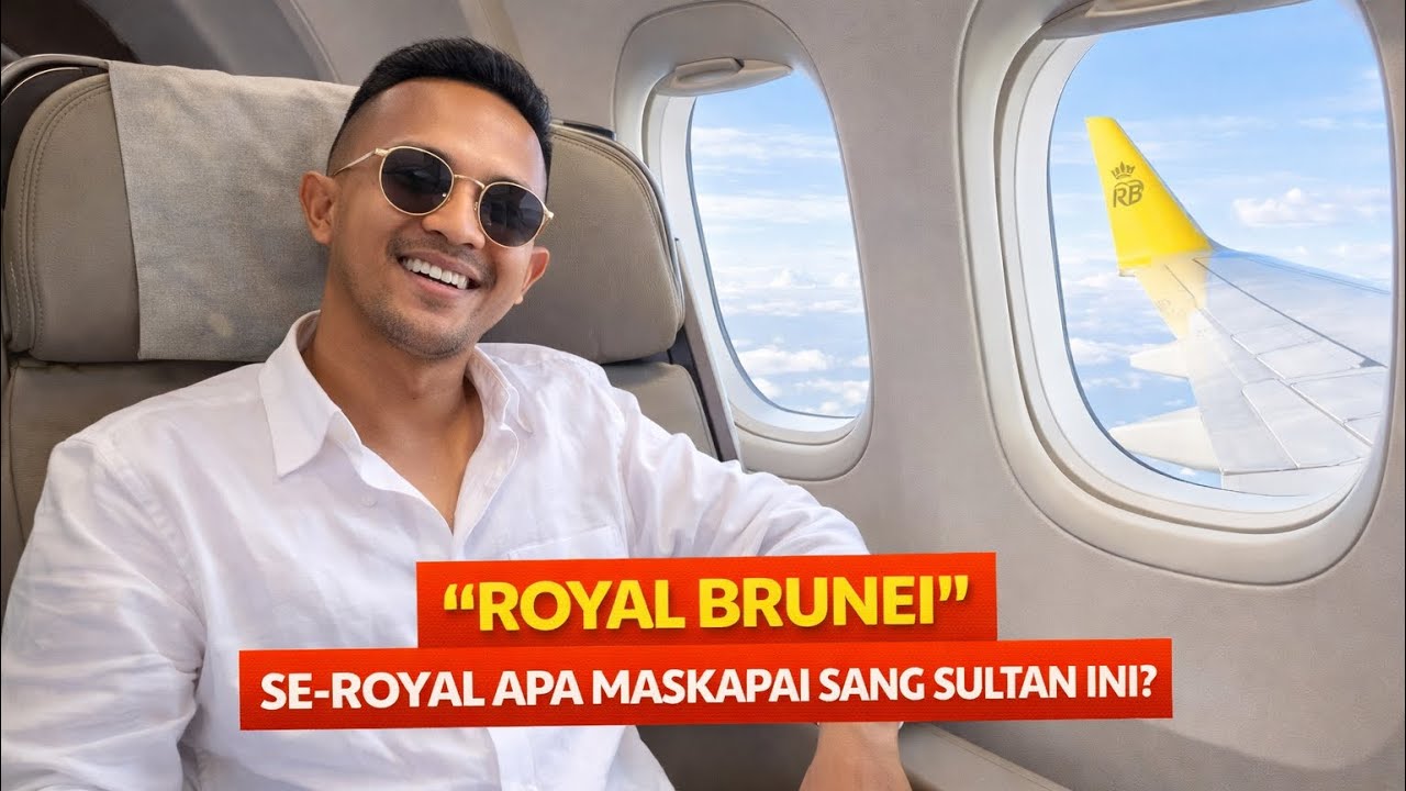 🇧🇳ROYAL BRUNEI, NAMANYA AJA YANG ROYAL? 🇧🇳