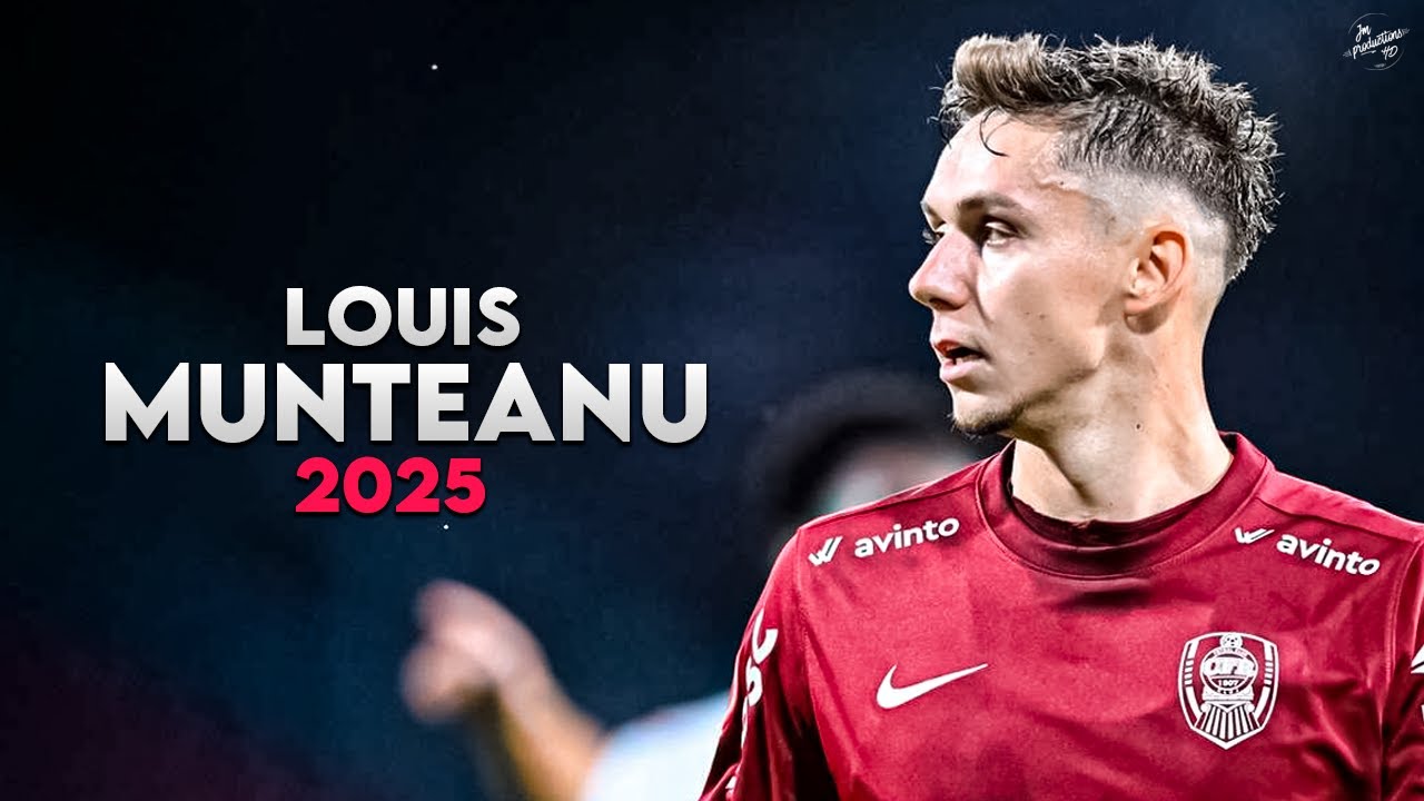 Louis Munteanu 2025 - Amazing Skills, Assists & Goals - CFR Cluj | HD