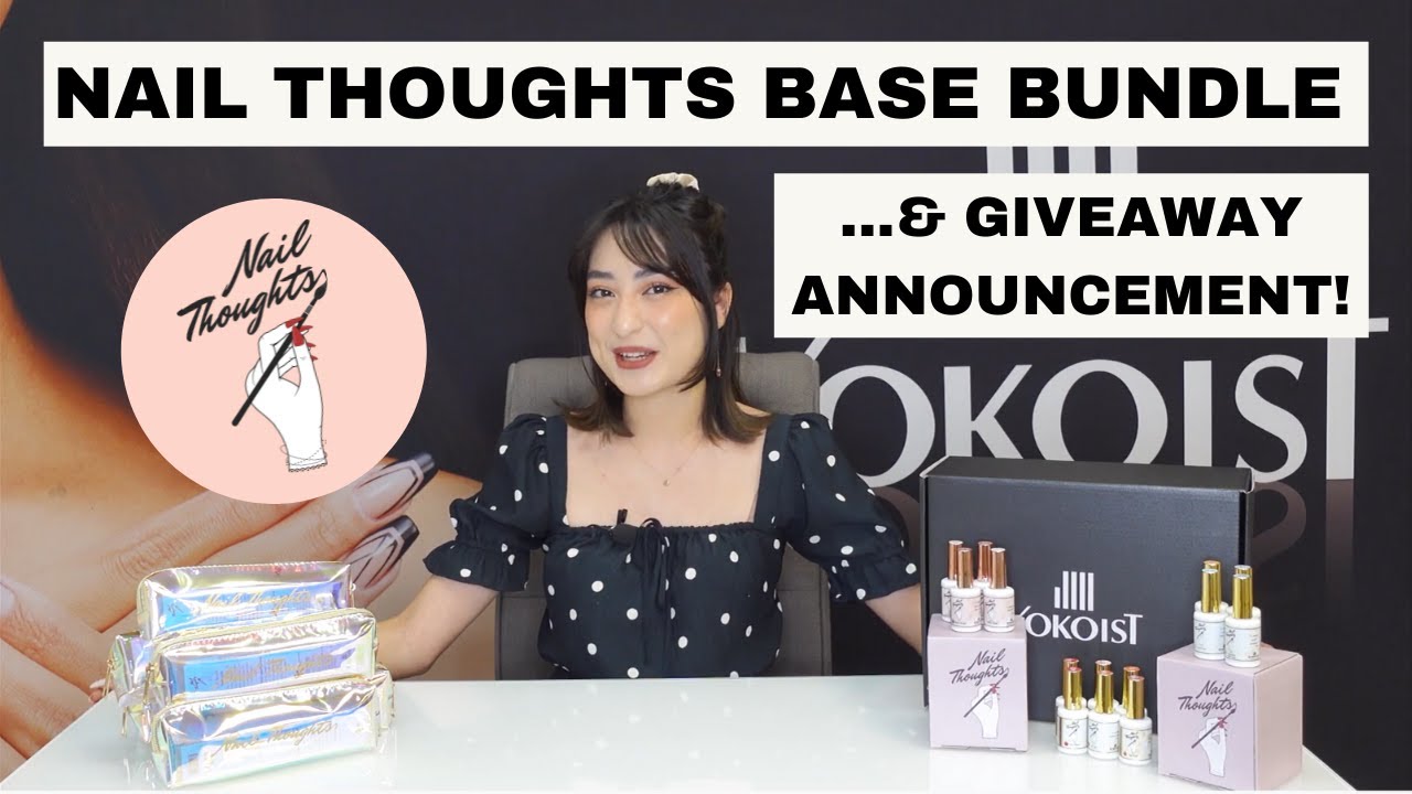 Nail Thoughts Base Bundle + Giveaway Announcement! | KOKOIST USA